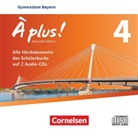À plus ! - Französisch als 1. und 2. Fremdsprache - Bayern - Ausgabe 2017 - Band 4. Bd.4 (Audiolibro)