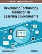 Ken Brown, Ana Paula Lopes, Filomena Soares - Developing Technology Mediation in Learning Environments