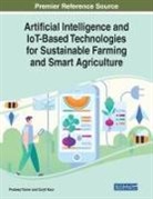 Gurjit Kaur, Pradeep Tomar - Artificial Intelligence and IoT-Based Technologies for Sustainable Farming and Smart Agriculture