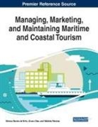 Alvaro Dias, Mónica Morais de Brito, Mafalda Patuleia - Managing, Marketing, and Maintaining Maritime and Coastal Tourism