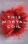 Emily Suvada - THIS MORTAL COIL