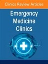 Cheyenne Falat, Stephanie Lareau - Environmental and Wilderness Medicine, An Issue of Emergency Medicine Clinics of North America: Volume 42-3