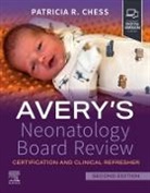 Patricia R Batchelor Chess, Patricia R. Batchelor Chess - Avery's Neonatology Board Review