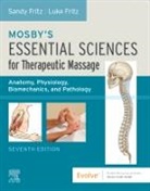 Luke Allen Fritz, Sandy Fritz, Sandy (Founder Fritz, Fritz Sandy, Luke Allen Fritz - Mosby's Essential Sciences for Therapeutic Massage