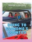 Simone C. Wilson - Going to Grandma's Country