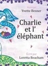 Loretta Beacham - Charlie et l' éléphant
