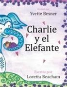Loretta Beacham - Charlie y el Elefante