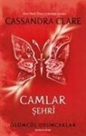 Cassandra Clare - Camlar Sehri