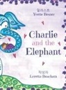 Loretta Beacham - Charlie and the Elephant