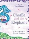 Loretta Beacham - Charlie and the Elephant