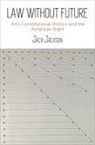 Jack Jackson - Law Without Future