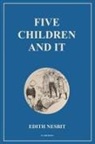 Edith Nesbit - Five Children and It
