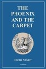Edith Nesbit - The Phoenix and the Carpet