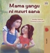 Shelley Admont, Kidkiddos Books - My Mom is Awesome (Swahili Children's Book)