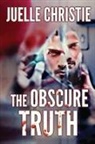 Juelle Christie - The Obscure Truth