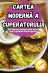 Corina Bratosin - CARTEA MODERN¿ A CUPERATORULUI