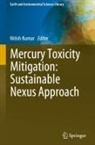 Nitish Kumar - Mercury Toxicity Mitigation: Sustainable Nexus Approach