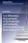 David Walter - First Differential Measurements of tZq Production and Luminosity Determination Using Z Boson Rates at the LHC