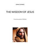 Emma Cataneo - The wisdom of Jesus