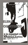 Karla Hernández Scott - Elena Quinteros y la libertad en América Latina