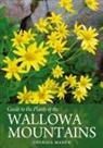 Georgia Mason - Guide to the Plants of the Wallowa Mountains of Northeastern Oregon