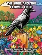 Contenidos Creativos - The Bird and the Flower Field