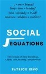 Patrick King - Social Equations