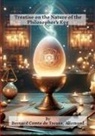 Bernard Count of Traues Germany - Treatise on the Nature of the Philosopher's Egg