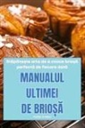 Codrut Cristian - MANUALUL ULTIMEI DE BRIO¿¿