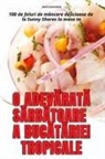 David Dragomir - O ADEV¿RAT¿ S¿RB¿TOARE A BUC¿T¿RIEI TROPICALE