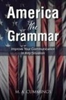 M. A. Cummings - America the Grammar