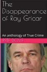 Pete Dove - The Disappearance of Ray Gricar