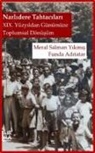 Meral Salman Yikmis - Narlidere Tahtacilari - XIX. Yüzyildan Günümüze Toplumsal Dönüsüm