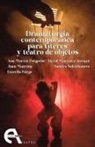 Ana Martín Puigpelat, David Martínez Atozqui, Juan Mayorga, Estrella Priego, Samira Suleimanova - Dramaturgia contemporánea para títeres y teatro de objetos