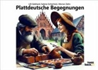 Lilli Gebhard, Sabine Schierholz, Werner Zahn - Plattdeutsche Begegnungen