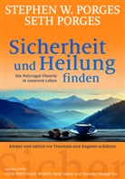 Seth Porges, Stephen W Porges, Stephen W. Porges - Sicherheit und Heilung finden