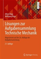 Böge, Alfred Böge, Wolfgang Böge - Lösungen zur Aufgabensammlung Technische Mechanik