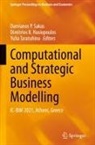 Dimitrios K. Nasiopoulos, Damianos P. Sakas, Yulia Taratuhina - Computational and Strategic Business Modelling