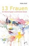 Heike Wulf - 13 Frauen