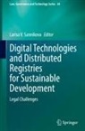 Larisa V. Sannikova, Larisa V Sannikova - Digital Technologies and Distributed Registries for Sustainable Development
