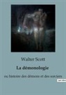 Walter Scott - La démonologie