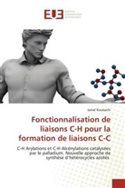 Jamal Koubachi - Fonctionnalisation de liaisons C-H pour la formation de liaisons C-C
