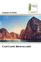 Stephane Le Piniec - Capitaine Brouillard
