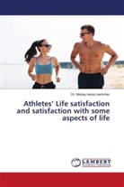 Dr. Nikolay Ivanov Ivantchev, Nikolay Ivanov Ivantchev - Athletes' Life satisfaction and satisfaction with some aspects of life