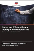 José Gilberto da Silva, Cicero Jose Barbosa da Fonsêca - Notes sur l'éducation à l'époque contemporaine