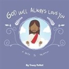 Tracy McNeil - God Will Always Love You