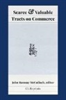 John Ramsay Mcculloch - Scarce and Valuable Tracts on Commerce