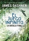 James Dashner - El juego infinito 3. La batalla final
