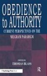 Thomas Blass, Thomas Blass, Blass Thomas - Obedience to Authority