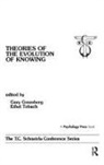 Gary Greenberg, Ethel Tobach - theories of the Evolution of Knowing
